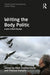 Writing the Body Politic: A John O'Neill Reader by Mark Featherstone