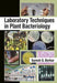 Laboratory Techniques in Plant Bacteriology by Suresh G. Borkar
