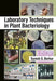 Laboratory Techniques in Plant Bacteriology by Suresh G. Borkar