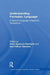 Understanding Formulaic Language: A Second Language Acquisition Perspective by Anna Siyanova-Chanturia