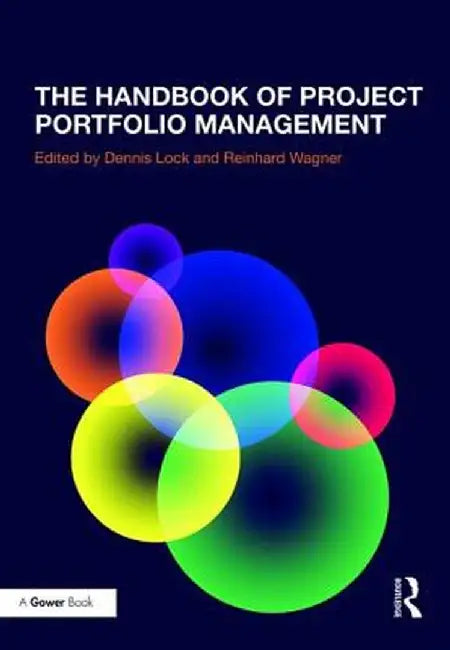 The Handbook of Project Portfolio Management by Dennis Lock