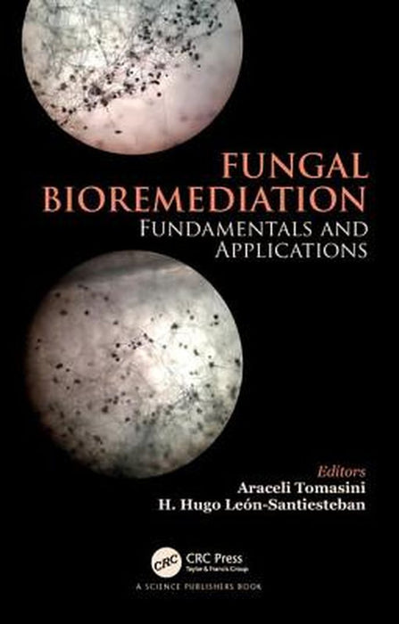 Fungal Bioremediation:Fundamentals and Applications by Campocosio