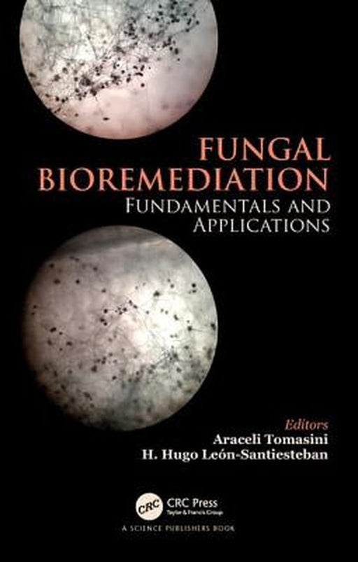 Fungal Bioremediation:Fundamentals and Applications by Campocosio