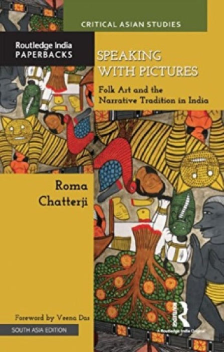 Speaking with Pictures  by Roma Chatterji