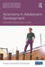 Autonomy in Adolescent Development: Towards Conceptual Clarity by Bart Soenens