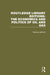 The Economics and Politics of Oil