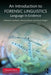 An Introduction to Forensic Linguistics: Language in Evidence by Malcolm Coulthard