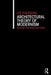 Architectural Theory of Modernism: Relating Functions and Forms by Ute Poerschke