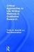 Critical Approaches to Life Writing Methods in Qualitative Research by Thalia M. Mulvihill