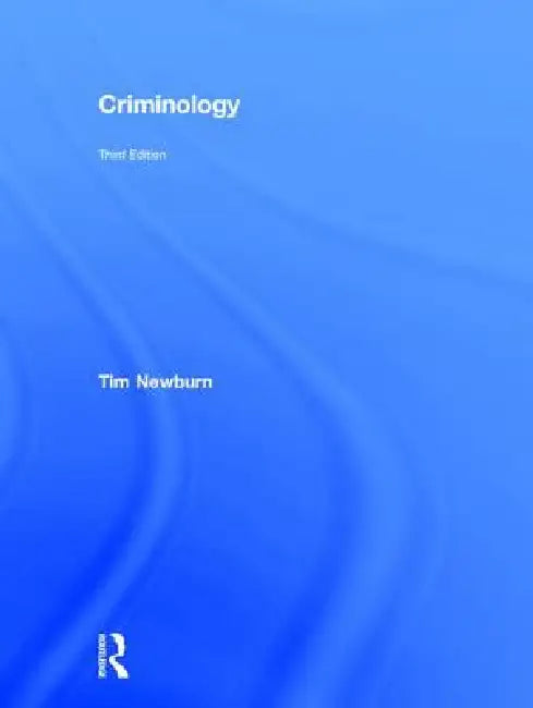Criminology by Tim Newburn