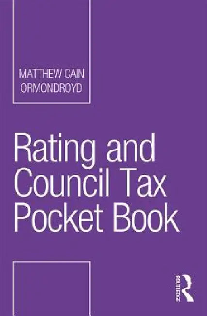 Rating and Council Tax Pocket Book by Matthew Cain Ormondroyd