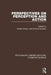 Perspectives on Perception and Action by Herbert Heuer
