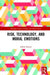 Risk, Technology, and Moral Emotions by Sabine Roeser