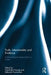 Truth, Intentionality and Evidence: Anthropological Approaches to Crime by Yazid Ben Hounet