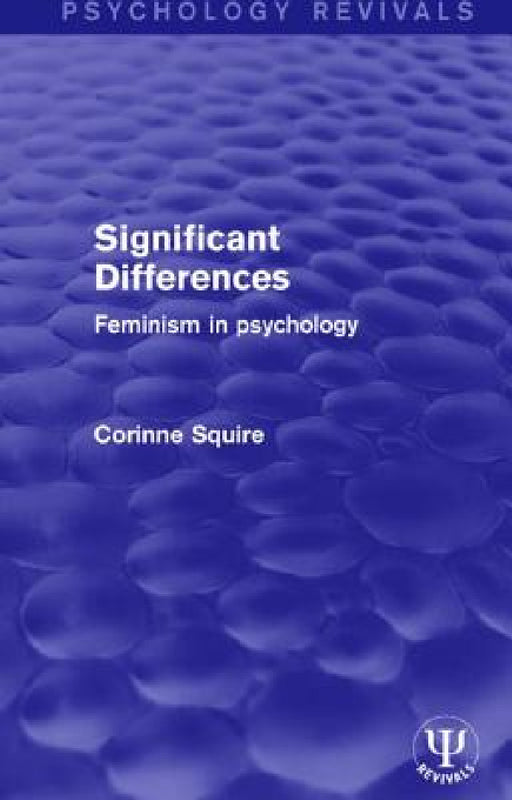 Significant Differences: Feminism in Psychology by Corinne Squire