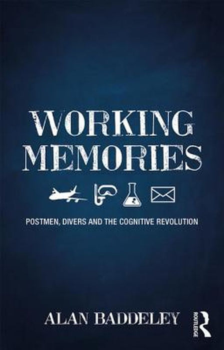 Working Memories by BADDELEY