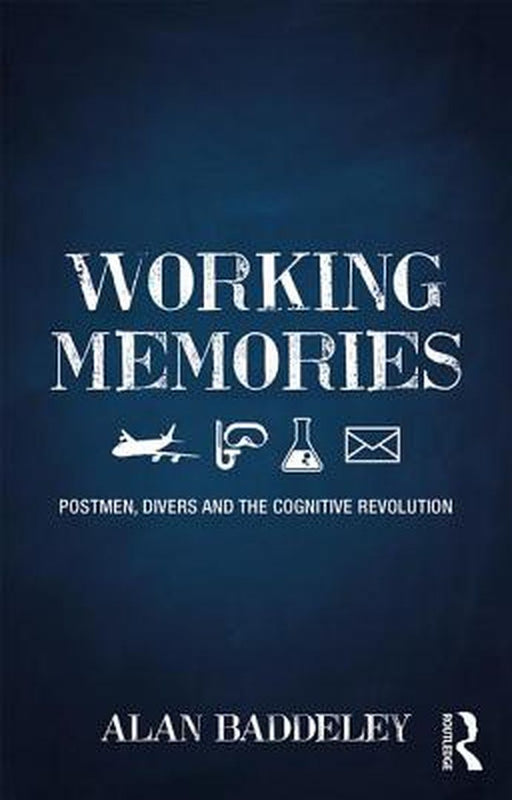 Working Memories by BADDELEY