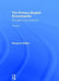 The Primary English Encyclopedia: The Heart of the Curriculum by Margaret Mallett