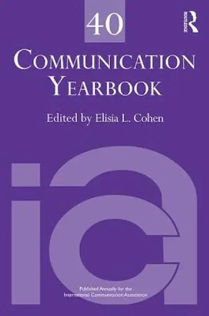 Communication Yearbook 40 by Elisia L. Cohen