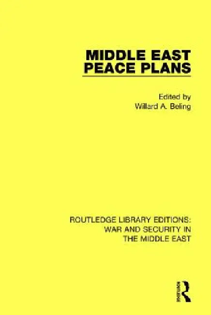 Middle East Peace Plans by Willard A. Beling