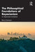The Philosophical Foundations of Bayesianism: An Opinionated Introduction by Kenny Easwaran
