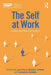 The Self at Work: Fundamental Theory and Research by D. Lance Ferris