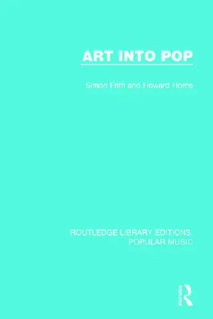 Art Into Pop by Frith Simon