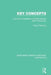 Key Concepts: A Guide to Aesthetics, Criticism and the Arts in Education by Trevor Pateman