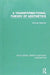 A Transformation Theory of Aesthetics by Michael Stephan