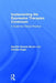 Implementing the Expressive Therapies Continuum: A Guide for Clinical Practice by Sandra Graves-Alcorn
