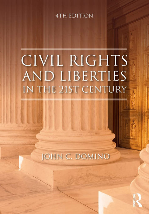 Civil Rights and Liberties in the 21st Century by DOMINO