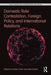 Domestic Role Contestation, Foreign Policy, and International Relations by Cristian Cantir