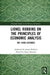 Lionel Robbins on the Principles of Economic Analysis: The 1930s Lectures by Lionel Robbins