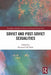Soviet and Post-Soviet Sexualities by Richard C.M. Mole