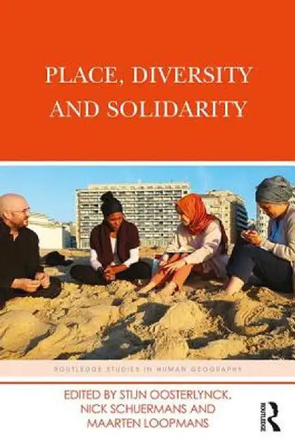 Place, Diversity and Solidarity by Stijn Oosterlynck