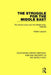The Struggle for the Middle East: The Soviet Union and the Middle East, 1958-68 by Walter Laqueur
