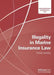 Illegality in Marine Insurance Law by Feng Wang