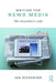 Writing for News Media: The Storyteller's Craft by Ian Pickering