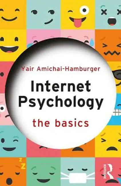Internet Psychology: The Basics by Yair Amichai-Hamburger