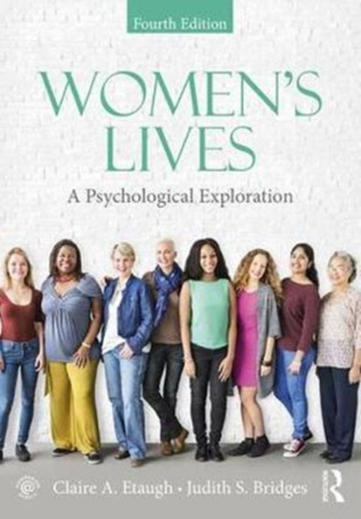 Women's Lives: A Psychological Exploration by Etaugh, Judith S. Bridges