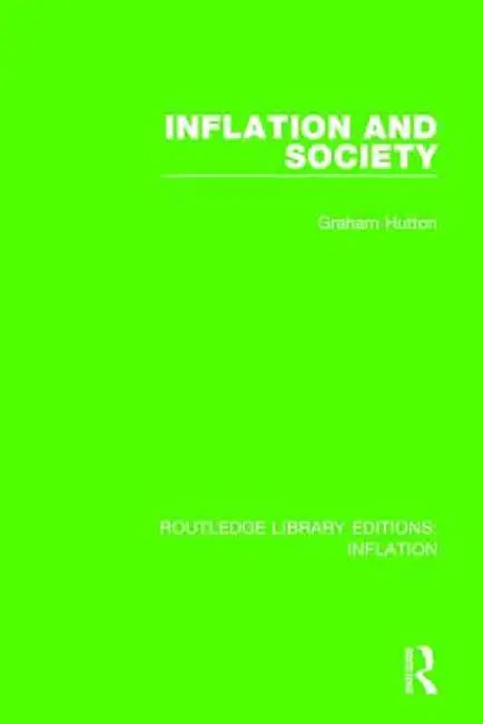 Inflation and Society by Graham Hutton