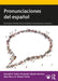 Pronunciaciones del español by Donald N. Tuten