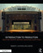 Introduction to Production: Creating Theatre Onstage, Backstage, & Offstage by Robert Sutherland-Cohen