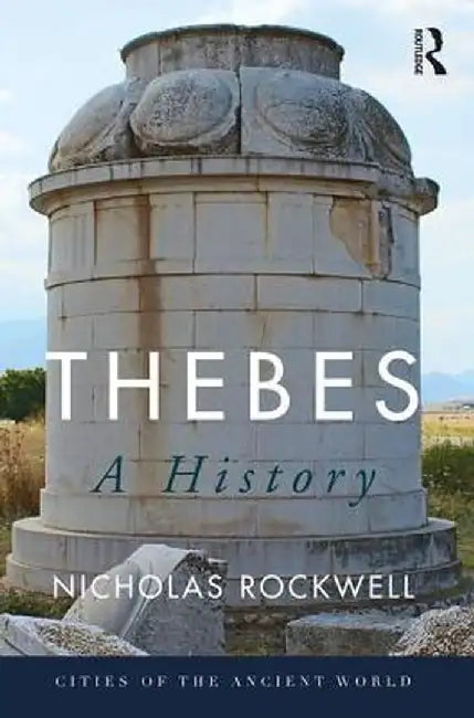 Thebes: A History by Nicholas Rockwell
