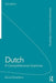 Dutch: A Comprehensive Grammar by Bruce Donaldson