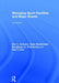 Managing Sport Facilities and Major Events: Second Edition by Eric C. Schwarz, Hans Westerbeek, Dongfeng Liu
