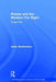 Russia and the Western Far Right: Tango Noir by Anton Shekhovtsov