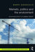 Markets, Politics and the Environment: An Introduction to Planning Theory by Barry Goodchild