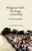 Religious Faith, Ideology, Citizenship: The View from Below by V. Geetha