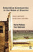 Rebuilding Local Communities in the Wake of Disaster: Social Recovery in Sri Lanka and India by Martin Mulligan
